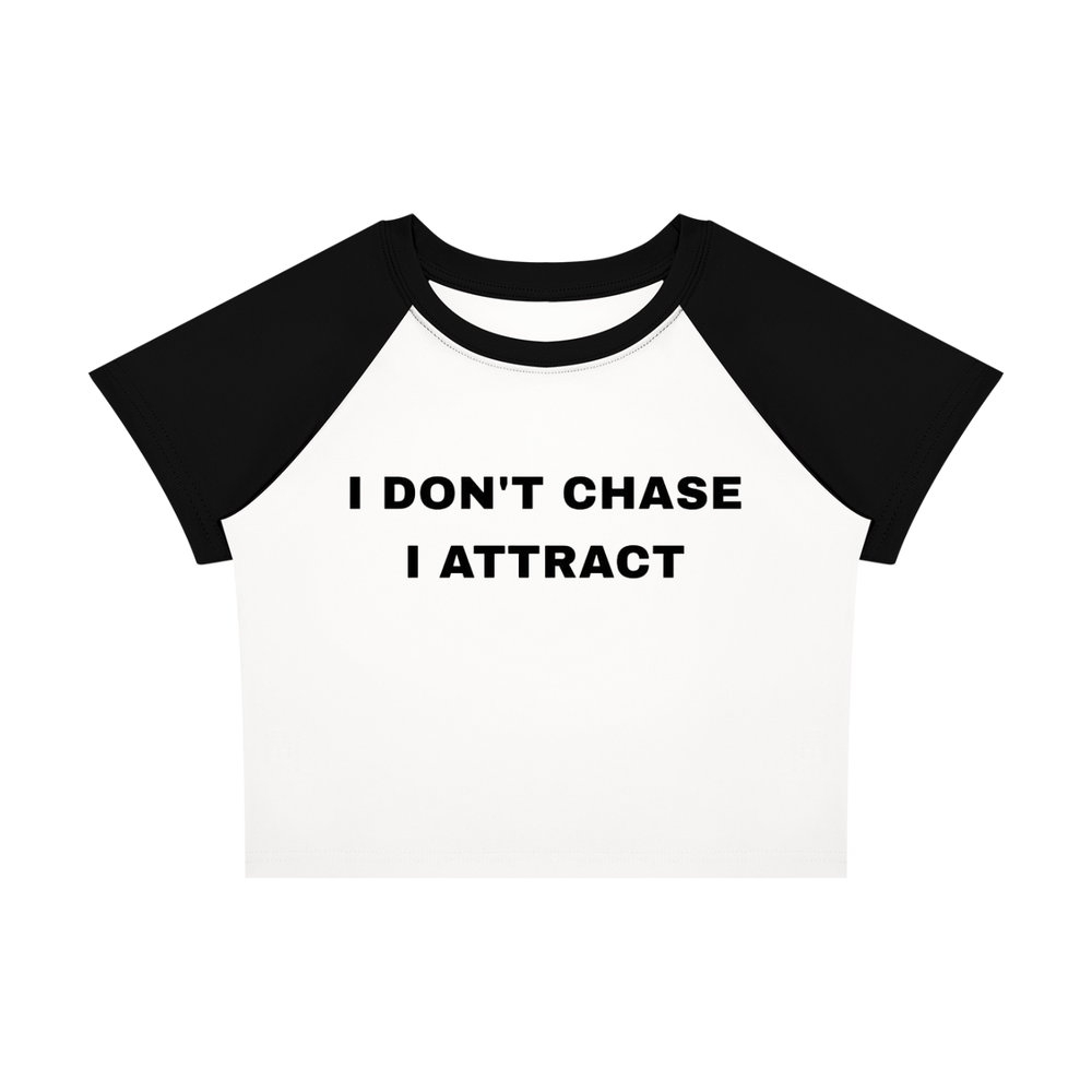 I Don't Chase Raglan